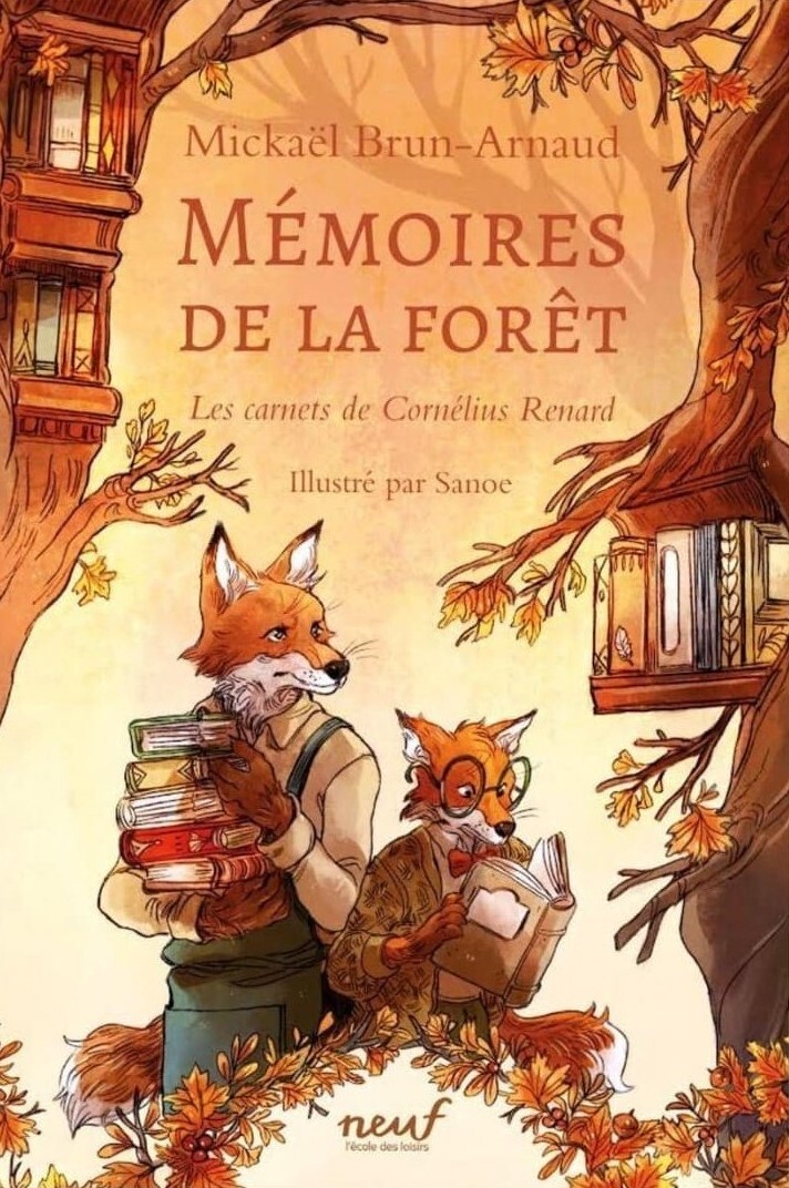 Mémoires De La Forêt Tome 1 De Mickaël Brun-Arnaud – Au Fil Des Pages